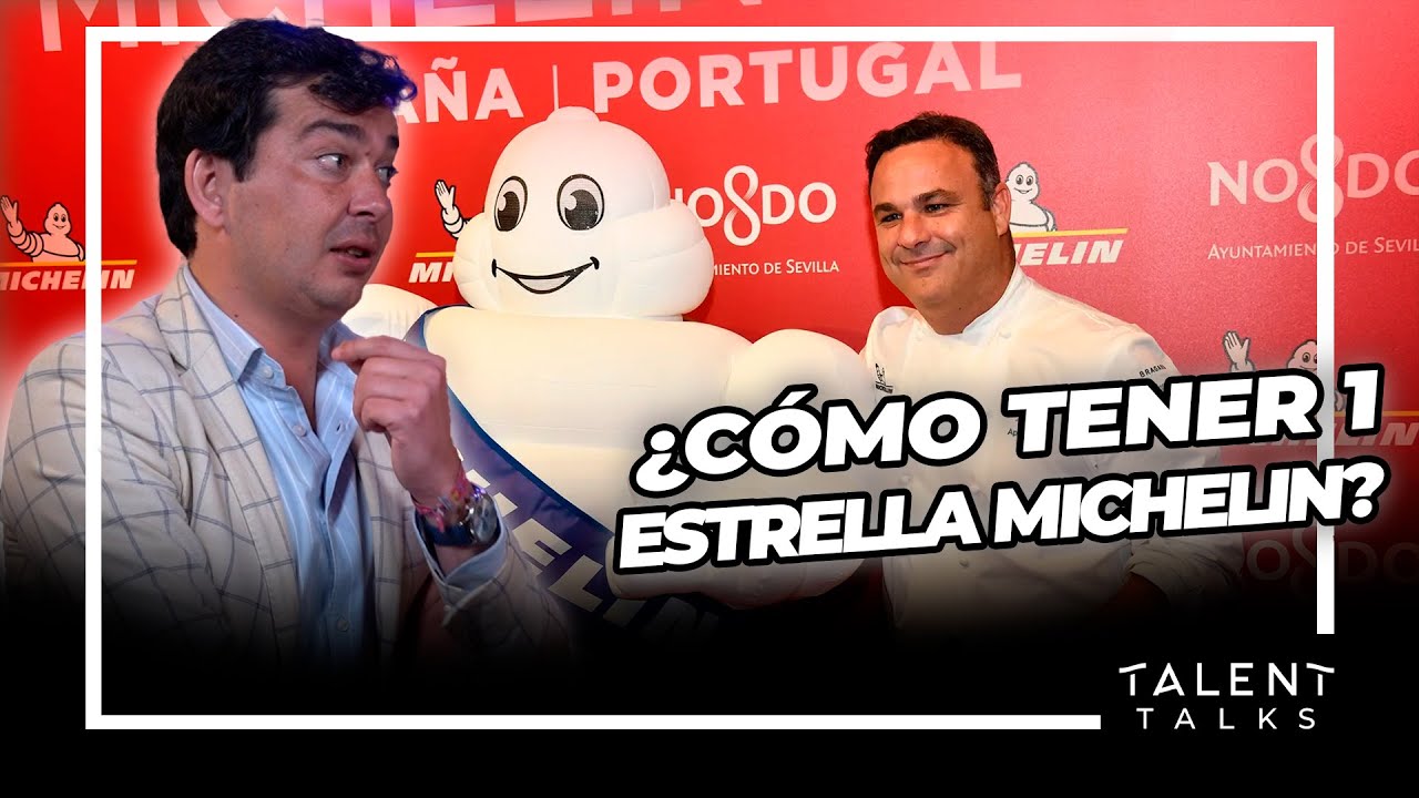 Cómo conseguir una Estrella Michelin - Talent Talks #9