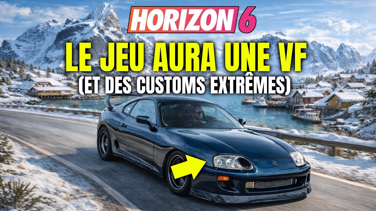 FORZA HORIZON 6 AURA UNE VF ET DES CUSTOMISATION EXTREMES !