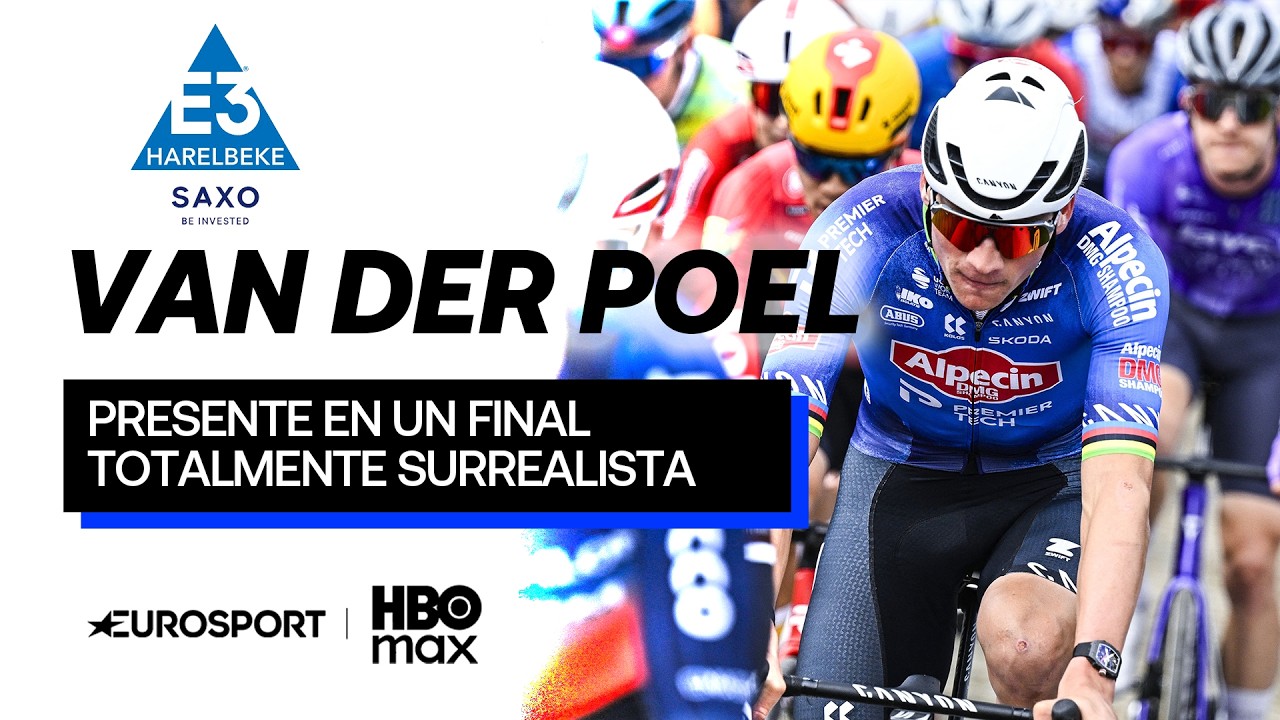 HIGHLIGHTS | VAN DER POEL y un final MUY SURREALISTA | #E3SaxoClassic 2026 | RESUMEN EN ESPA&Ntilde;OL
