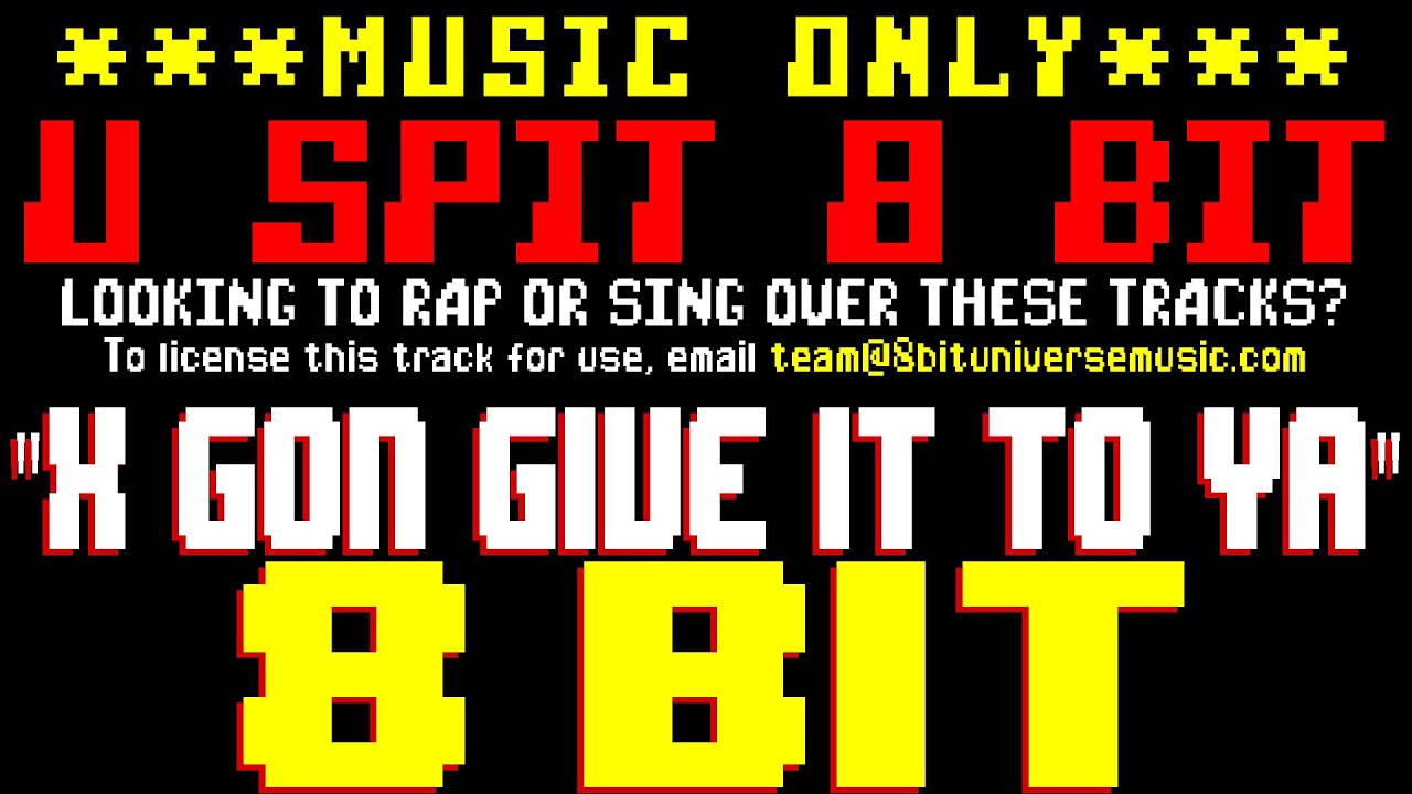 X Gon' Give It To Ya (U Spit 8 Bit!) [8 Bit Tribute to DMX] - 8 Bit Universe