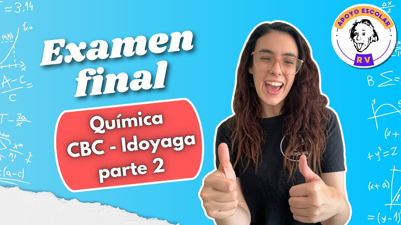 Final química Idoyaga 2024 -  segunda parte