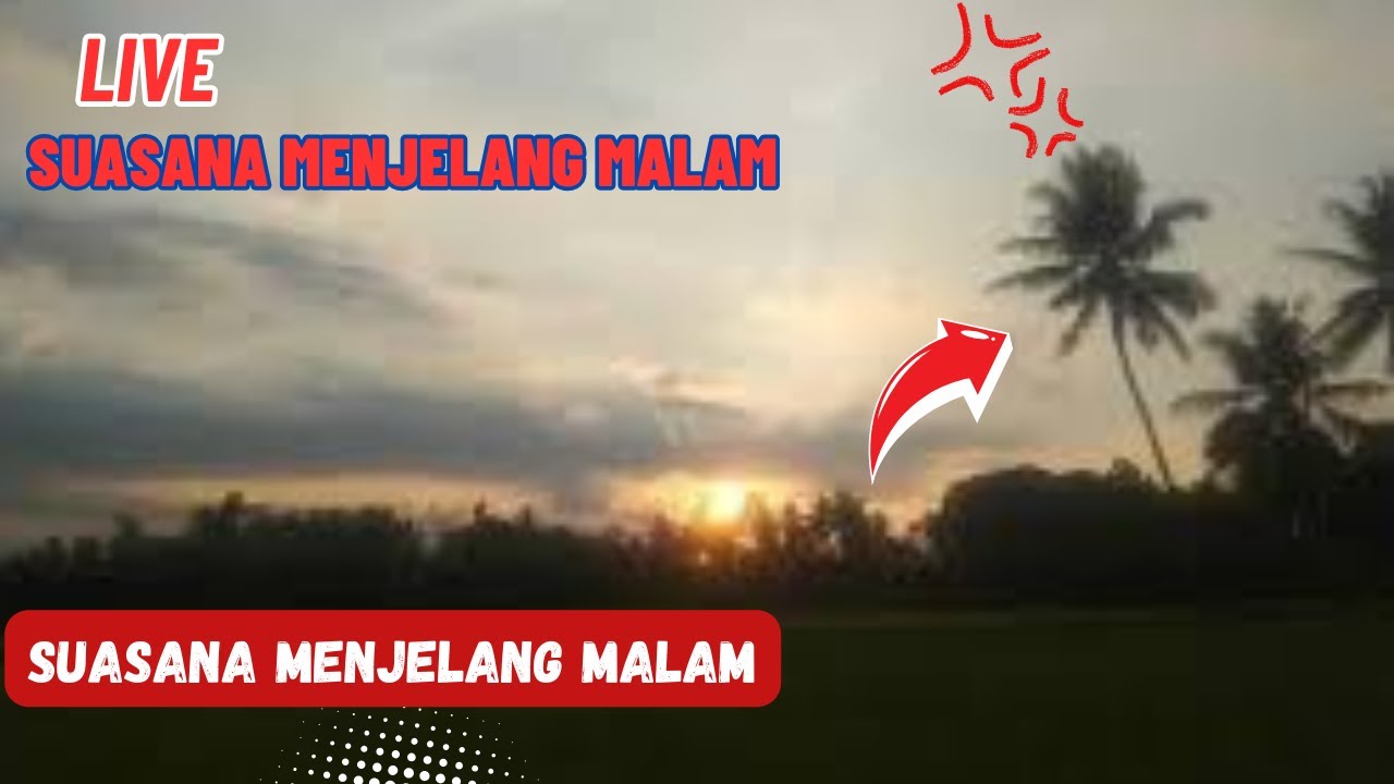 Suasana Menjelang Malam