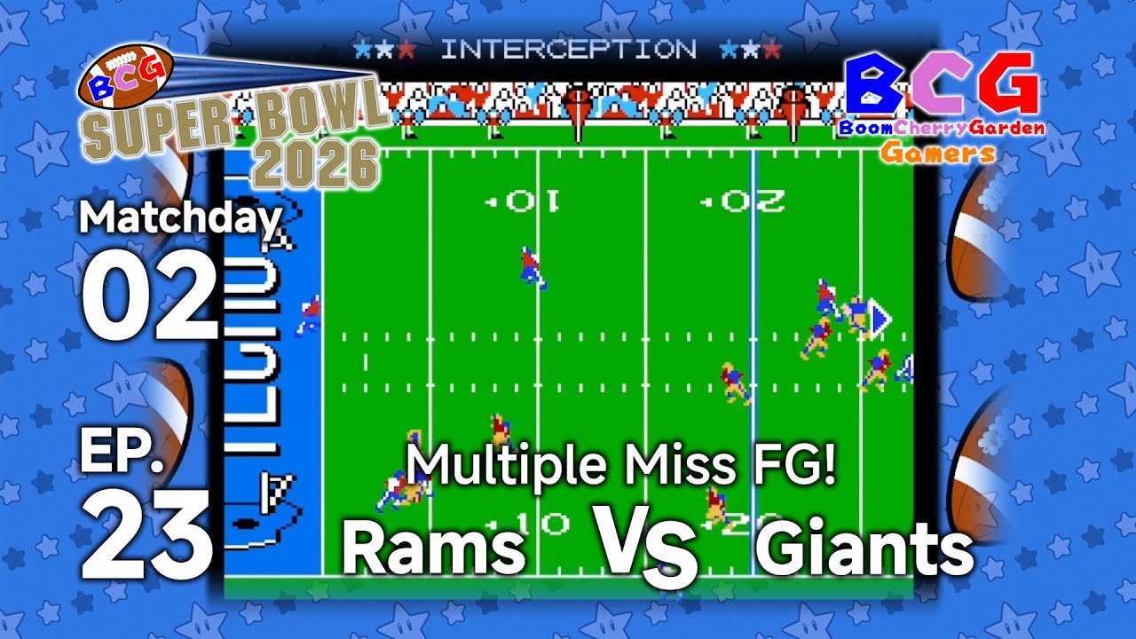 BCG (Tecmo) Super Bowl 2026 EP 23 MD 02 Rams VS Giants