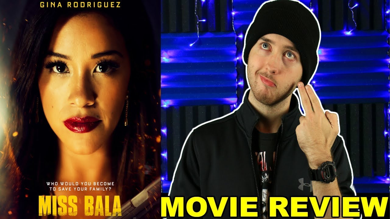 Miss Bala - Movie Review