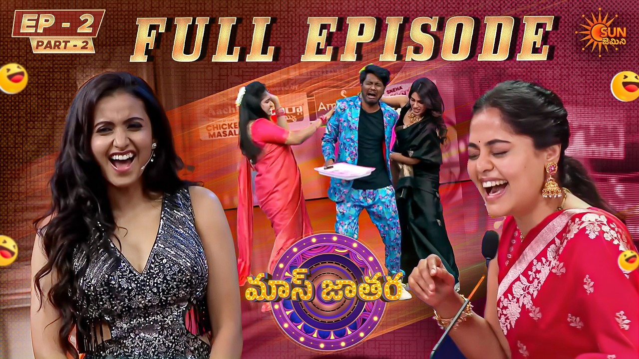 Mass Jathara Grand Opening - Full Show Episode - 2 | Part -2 | Comedy Show | Telugu Show | Gemini TV