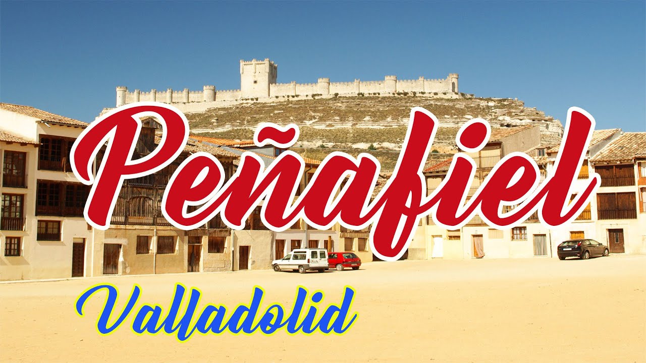 Peñafiel (Valladolid, España)