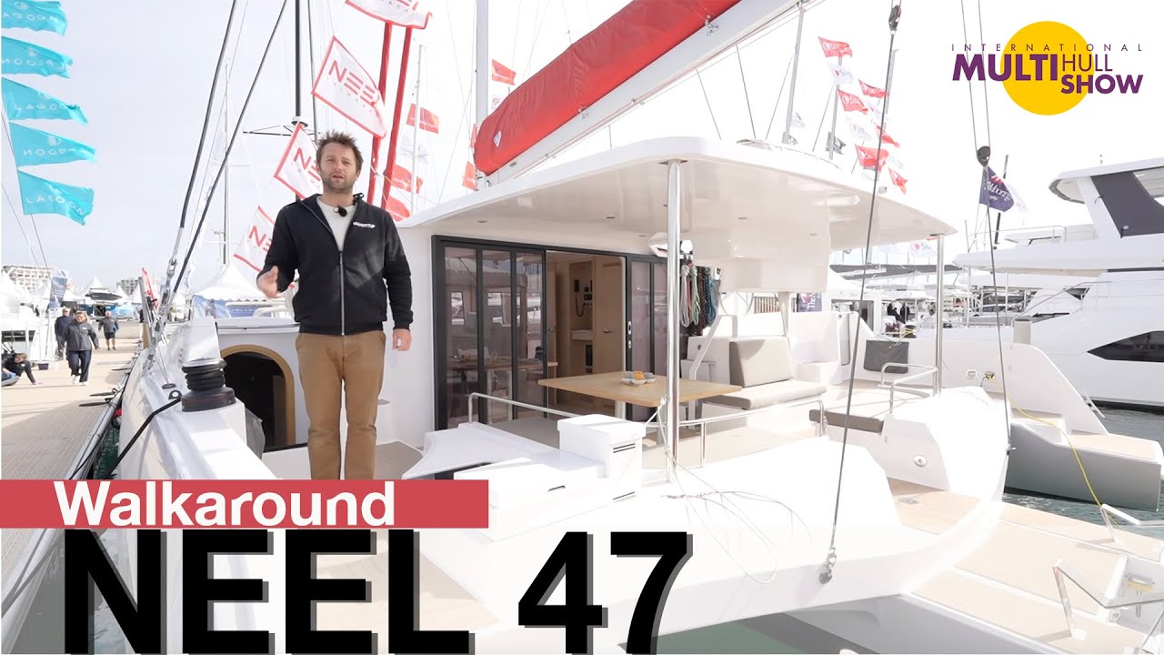 Neel 47 en version 4 cabines !