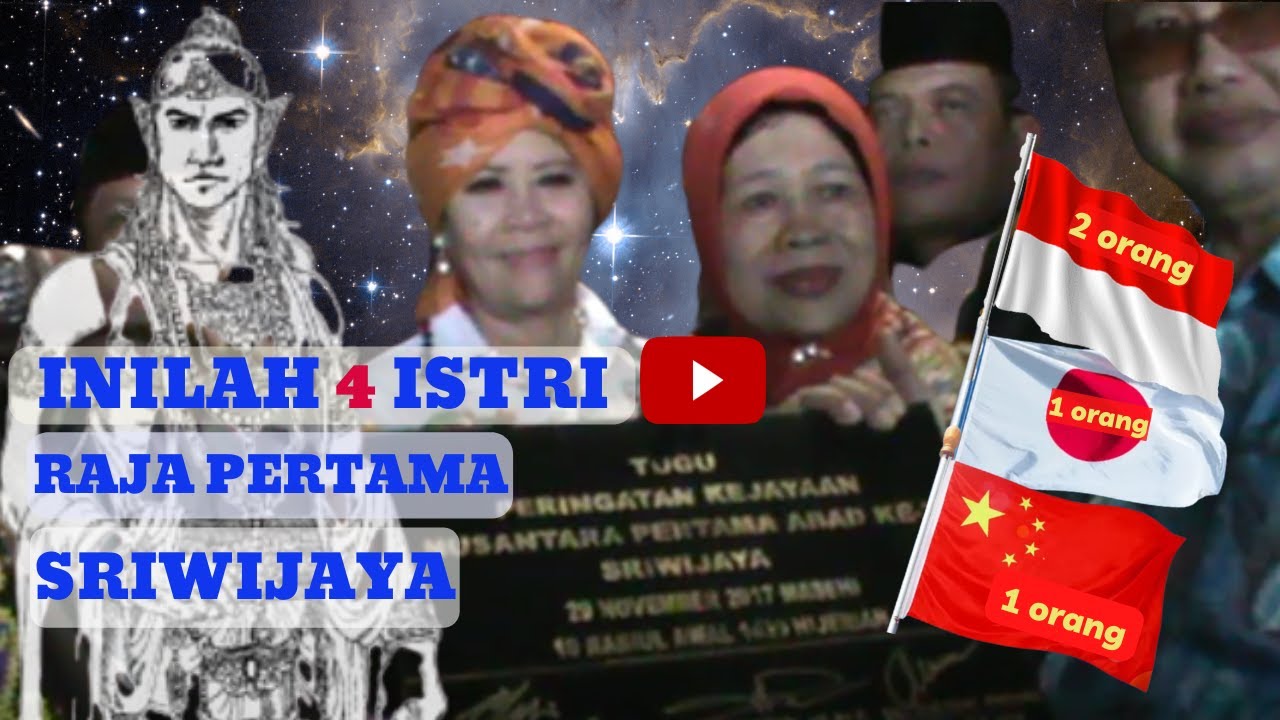 RAJA  SRIWIJAYA , PUNYA EMPAT ISTRI BERDARAH MINANG, JEPANG DAN CINA
