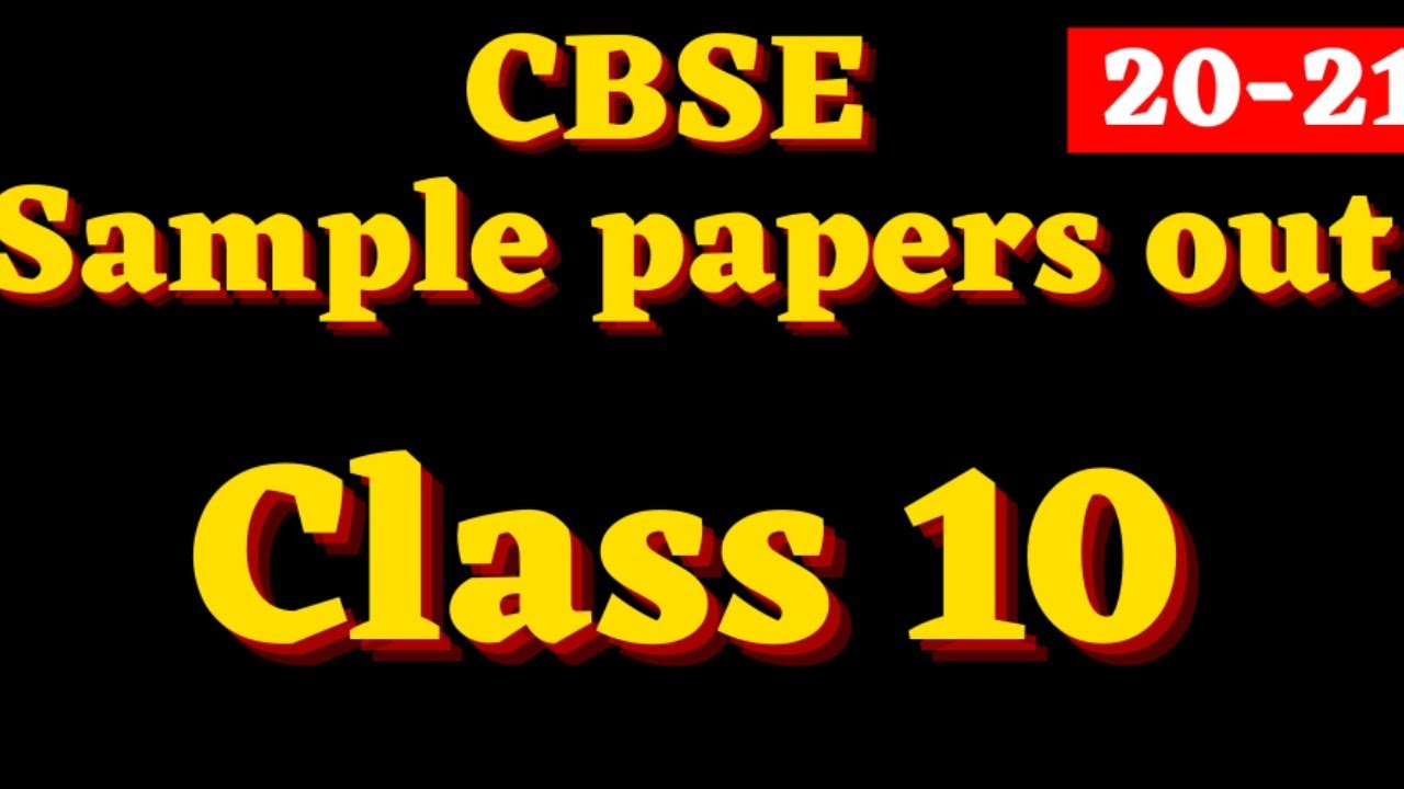 CBSE Class 10 Sample paper released for CBSE Board Exams 2020-21