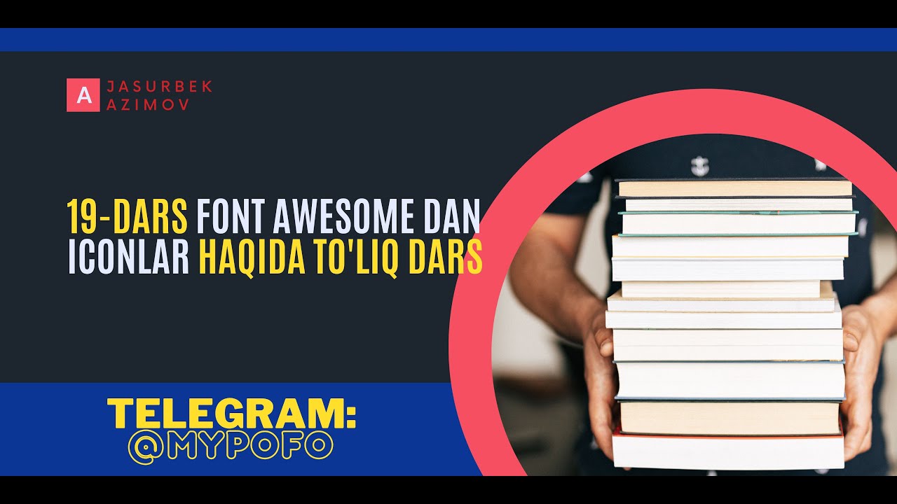19-dars | Web Saytga Icon joylashni va Font awesome dan oson foydalanishni o'rganamiz...