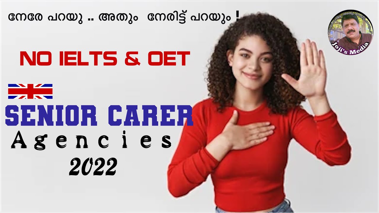 2022, How to Apply for a senior carer visa in UK ? senior carer Visa agencies with out IELTS & OET