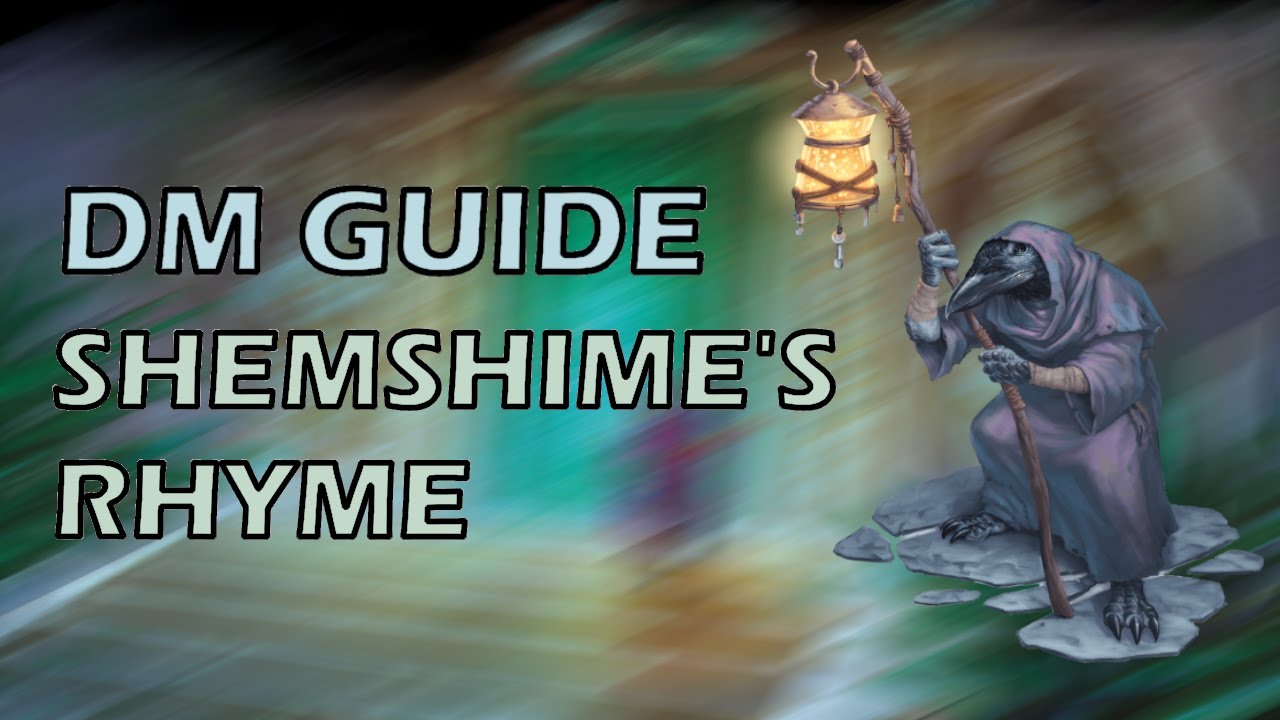 Shemshime's Bedtime Rhyme | Candlekeep Mysteries | DMs Guide