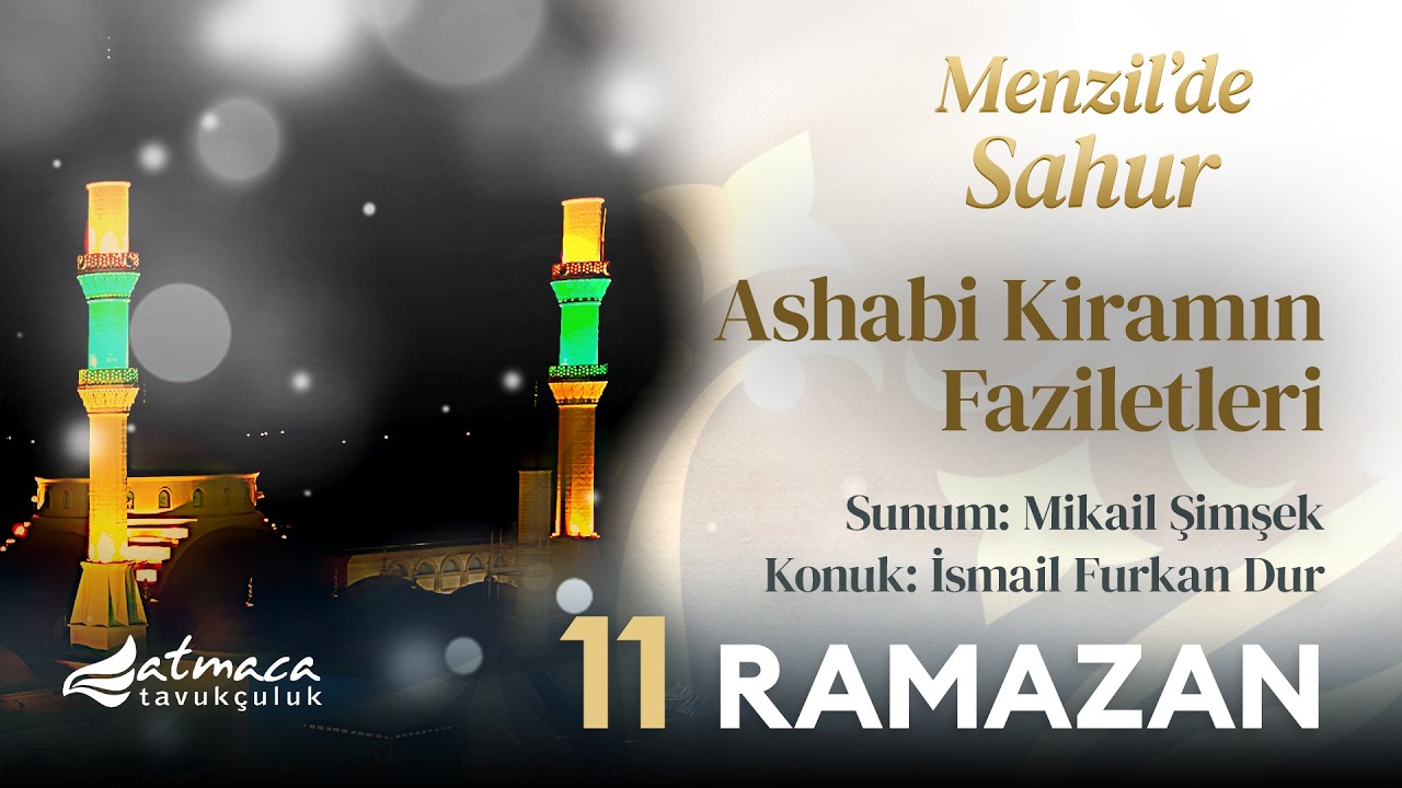 Menzil'de Sahur 2026 | 11 Ramazan | Serhendi Vakfı