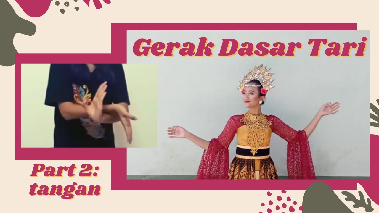 GERAK TARI DASAR | PART 2: TANGAN