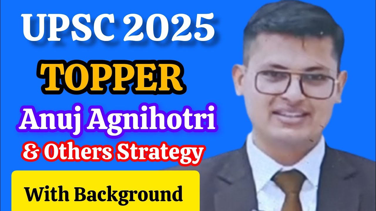 UPSC 2025/Top 10 Toppers strategy & background/UPSC 2025 Result#upsc#ias#result #strategy#toppers