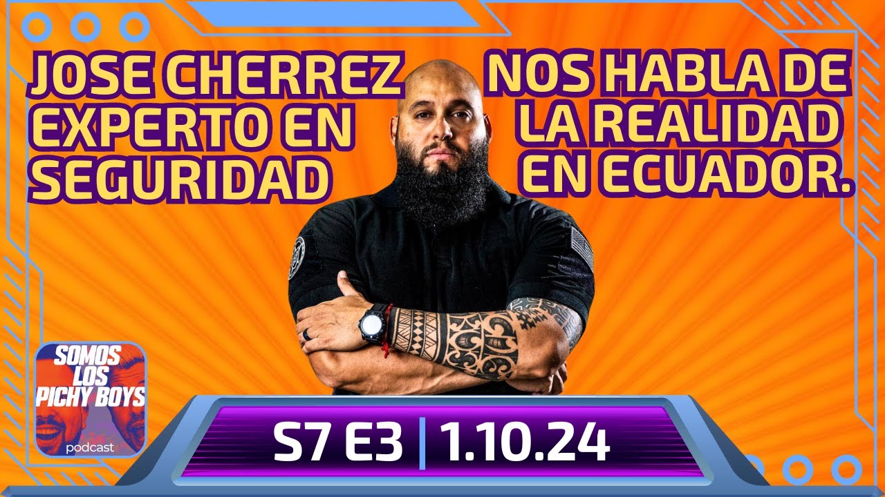 La actualidad en Ecuador con Jose Luis Cherrez nuestro experto en seguridad. | Podcast 1.10.24