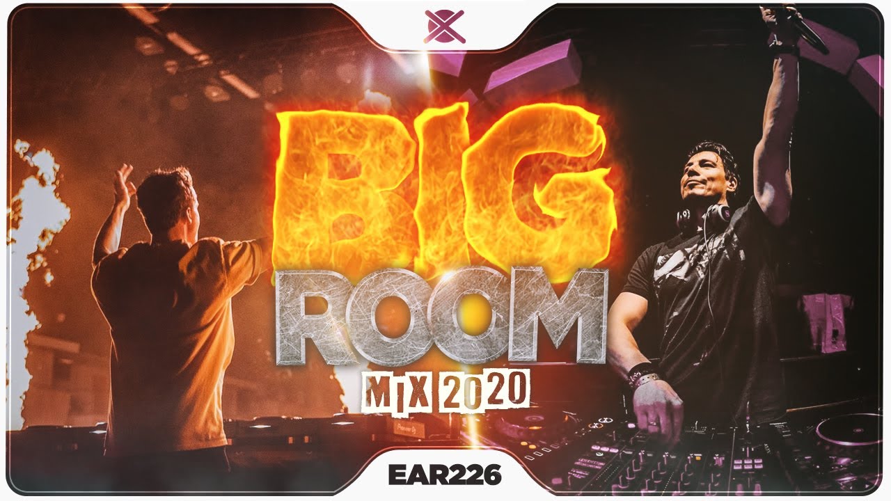 Big Room House Mix 2020 🎉 | Best of Festival EDM | EAR #226