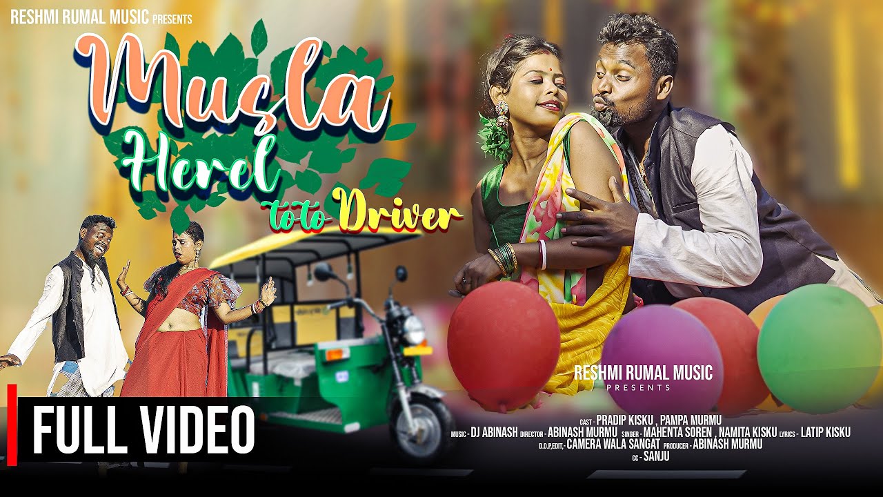 MUSLA HEREL TOTO DRIVER (FULL VIDEO)// NEW SANTALI VIDEO 2023 // TUILA SADHU,PAMPA / MAHENTA ,NAMITA