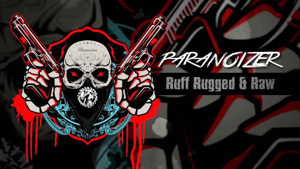 Paranoizer - Ruff Rugged and Raw