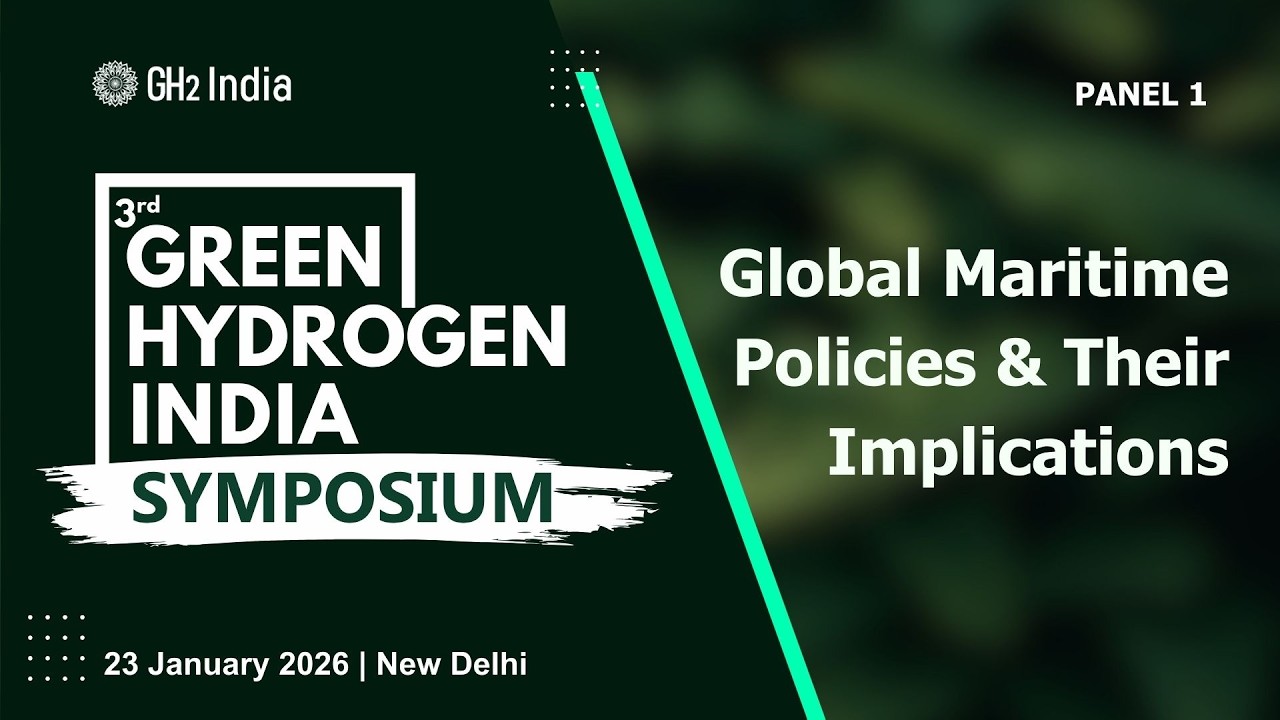 Panel 1 : Global Maritime Policies & their Implications | GHIS 3.0 | 23 January 2026