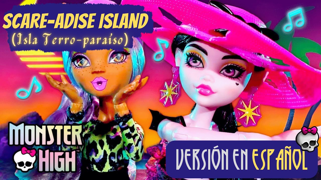 Scare-adise Island (Versión en ESPAÑOL) | Monster High