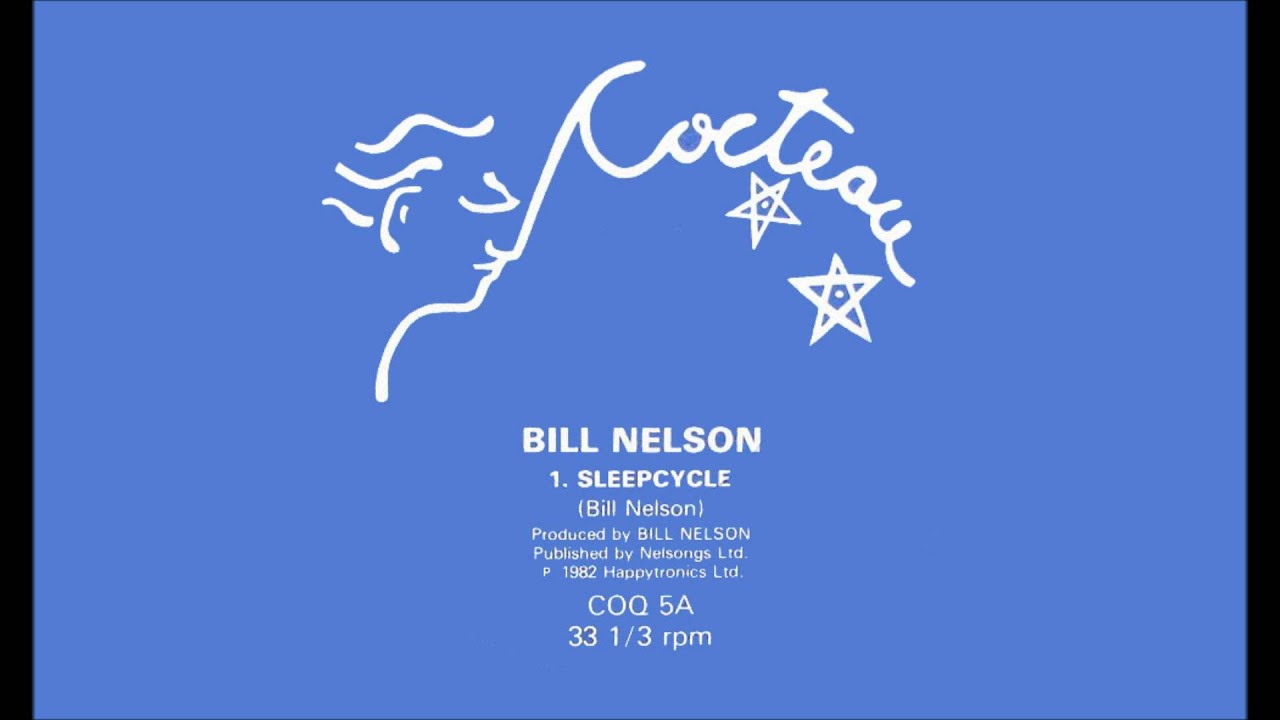 Bill Nelson - Sleepcycle (1982)