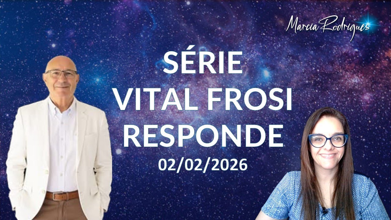 SÉRIE VITAL FROSI - RESPONDE - 02/02/2026