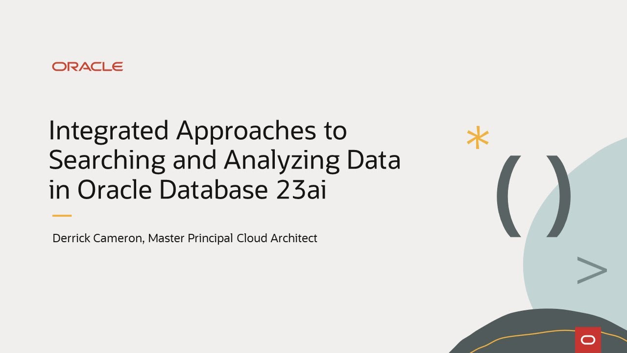 Integrated Approaches to Searching and Analyzing Data in Oracle Database 23ai