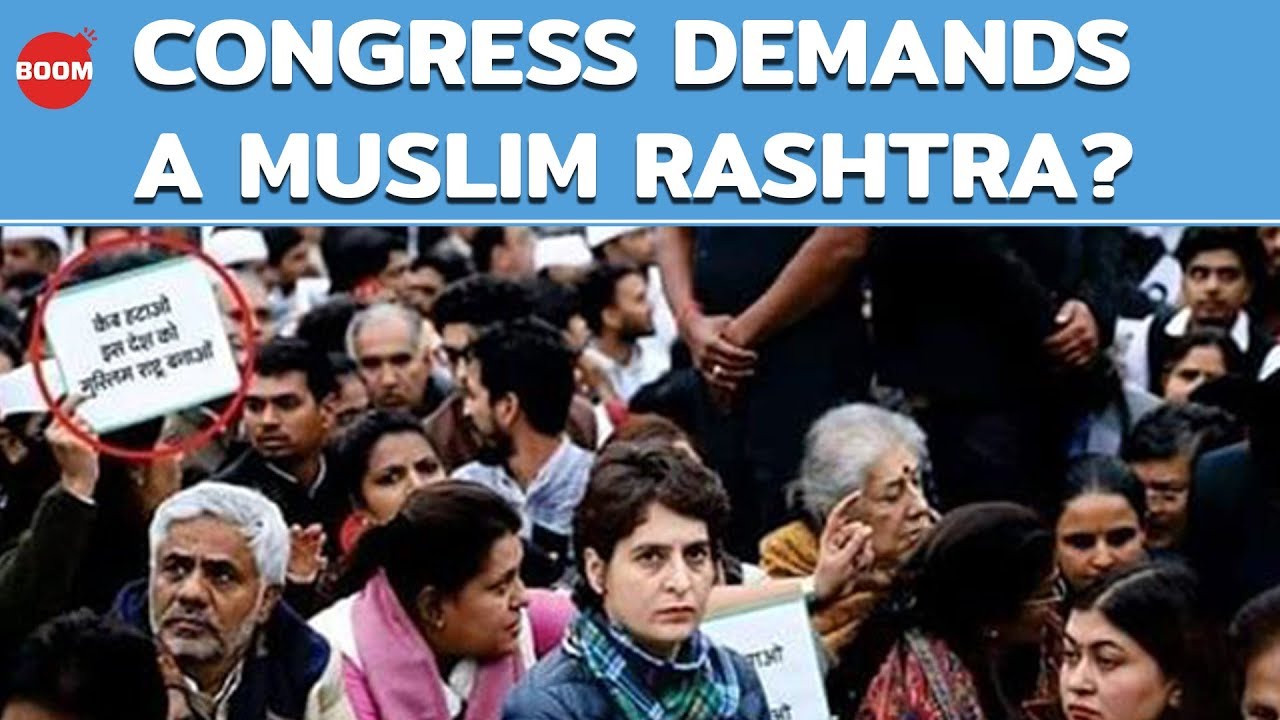 Has Congress Demanded A Muslim Rashtra?