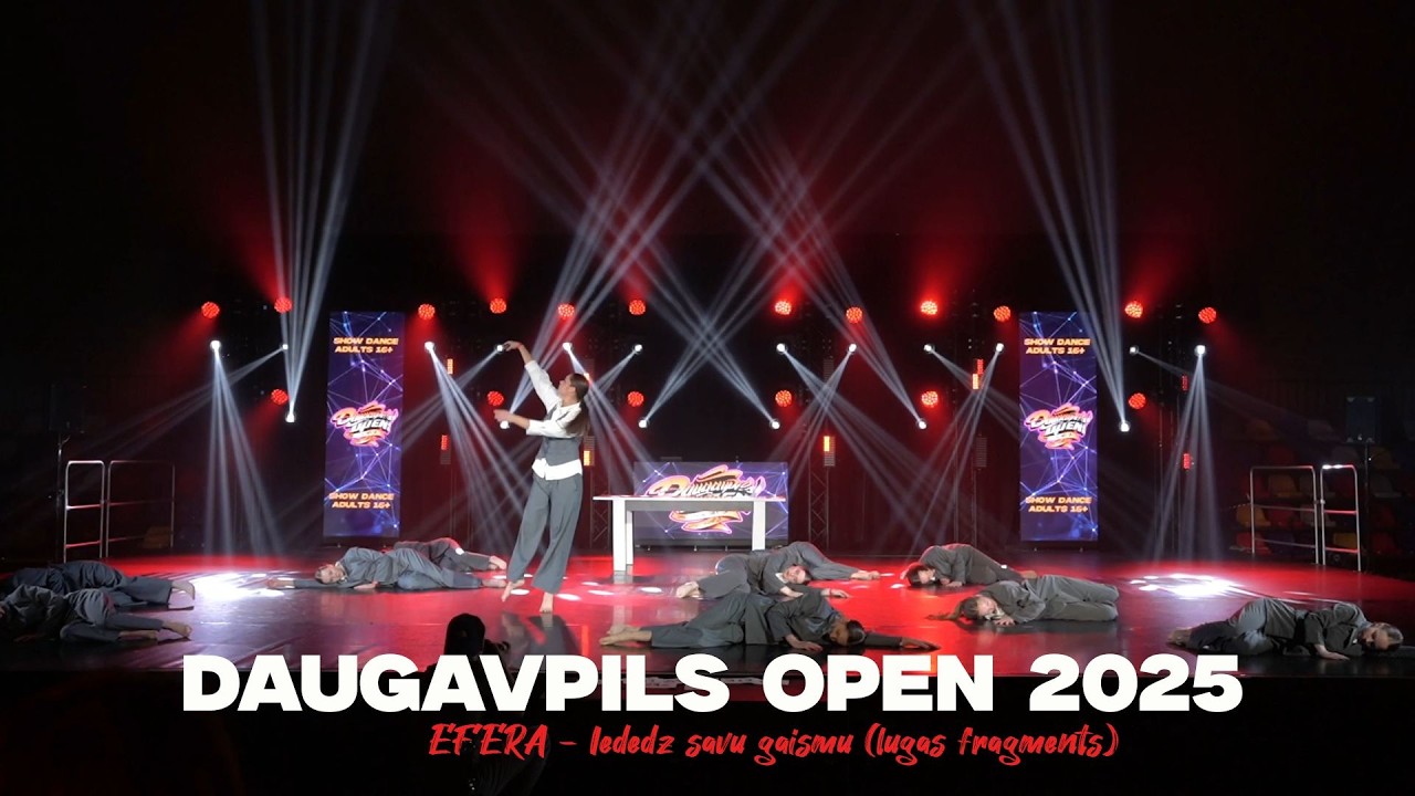 DAUGAVPILS OPEN 2025 - EF'ERA - Iededz savu gaismu (lugas fragments) | GRAND PRIX!