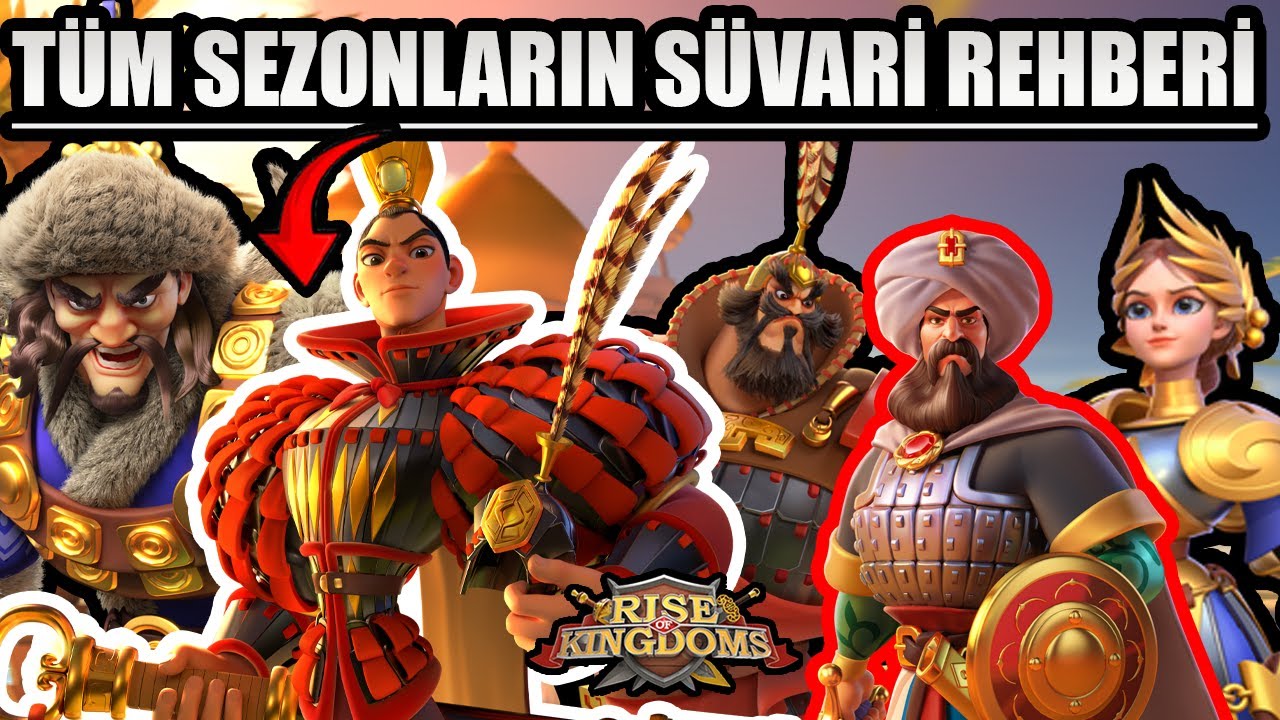Süvari Rehberiyle kvk 1'den kvk 4'de kadar En Güçlü Komutanlar Hangileri? - Rise of Kingdoms