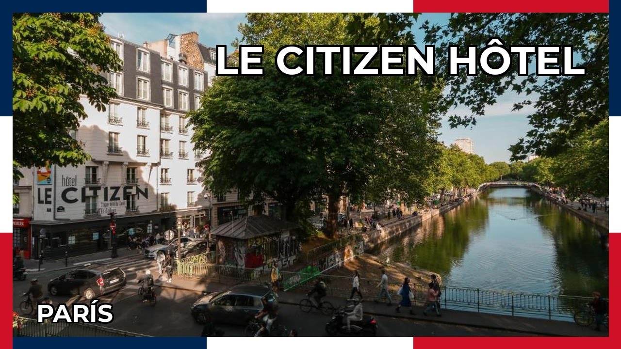 Le Citizen Hôtel | Hotel Review ⭐️⭐️⭐️⭐️⭐️
