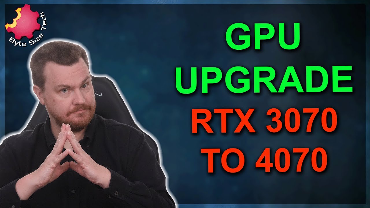 Future-Proofing Your Rig: RTX 3070 to RTX 4070 Upgrade or Patience &mdash; Byte Size Tech
