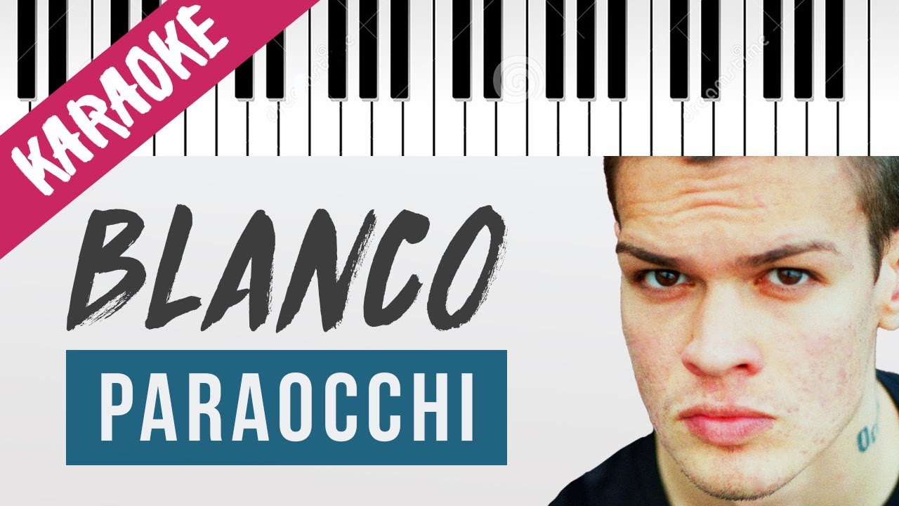 BLANCO | Paraocchi // Piano Karaoke con Testo