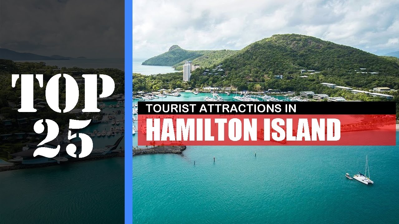 TOP 25 HAMILTON ISLAND Attractions (Things to Do & See)