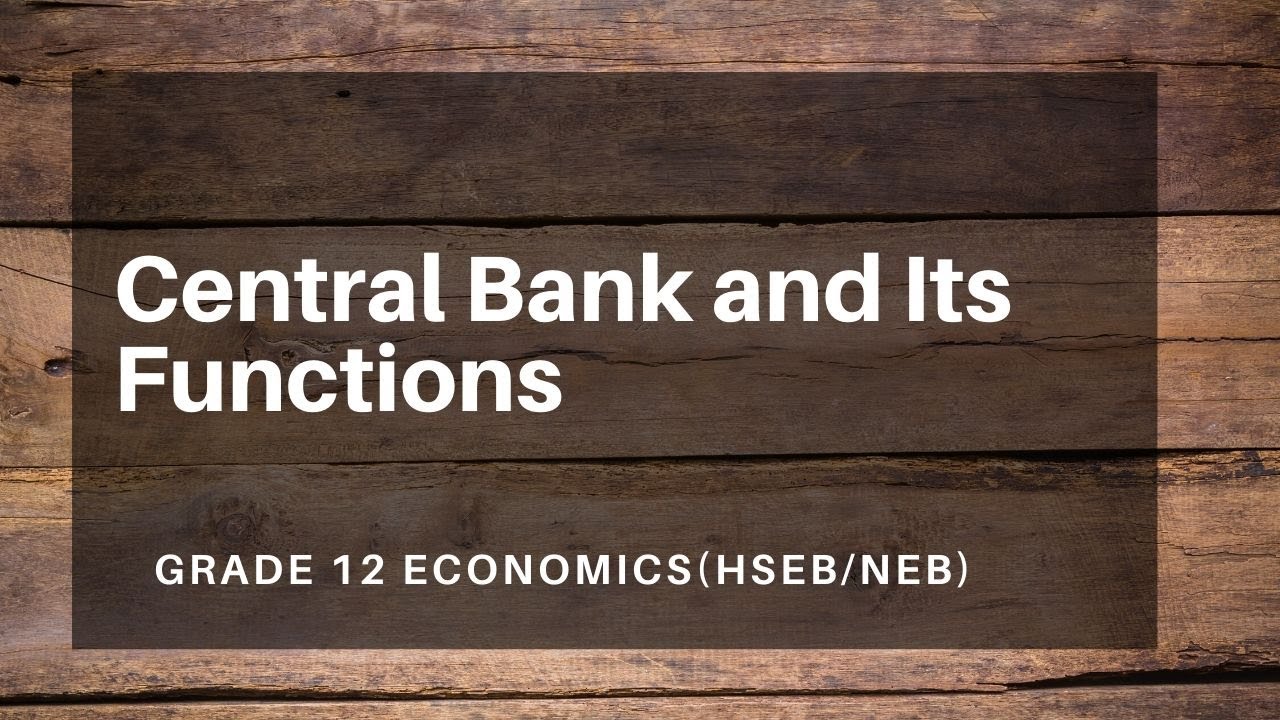 Central Bank and Its Functions in Nepali || Grade 12 || Economics