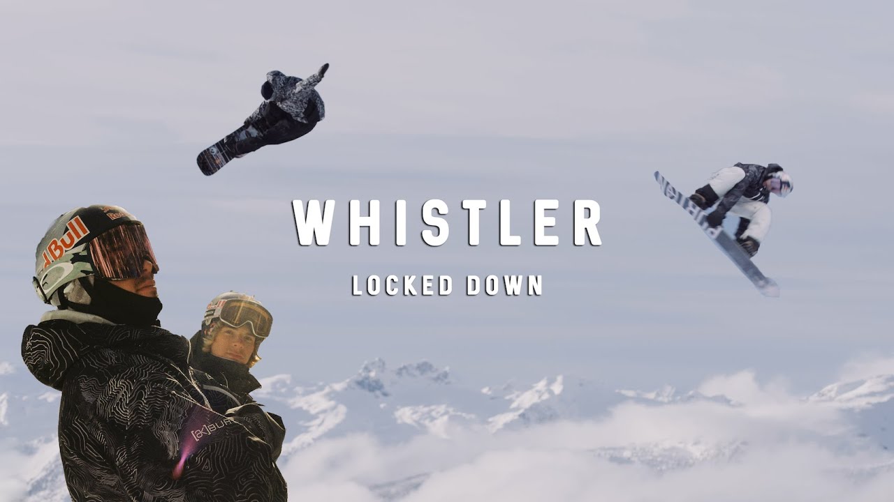 Whistler - Locked Down - Mark McMorris