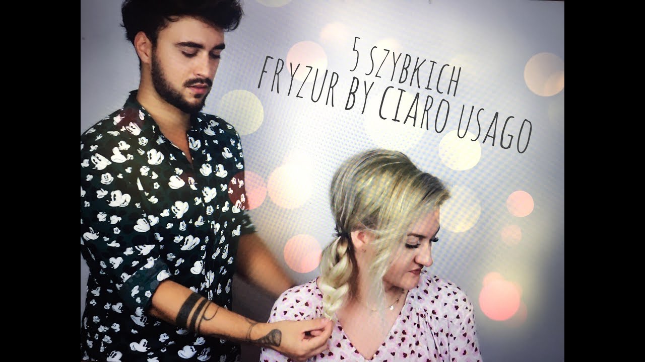 5 szybkich fryzur ( szybkie i łatwe fryzury ) - CiaRo UsaGo :D