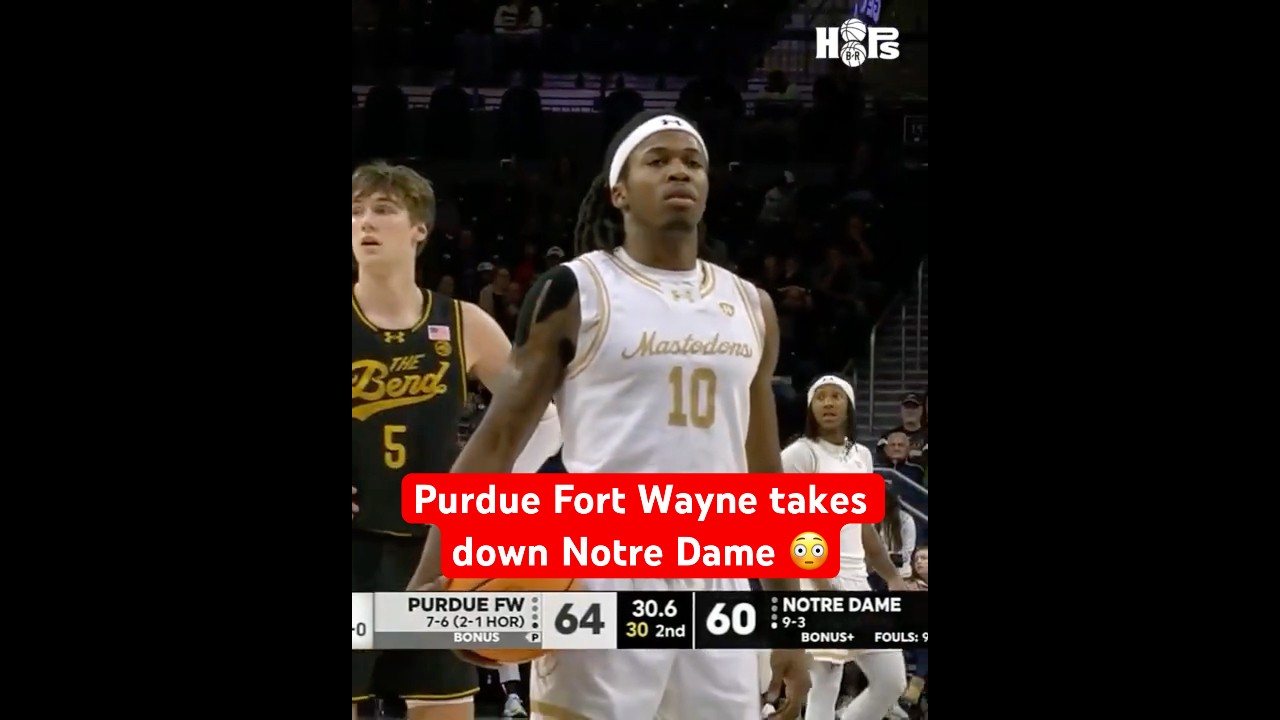 Corey Hadnot drops 29 to give Purdue Fort Wayne to upset Notre dame🔥