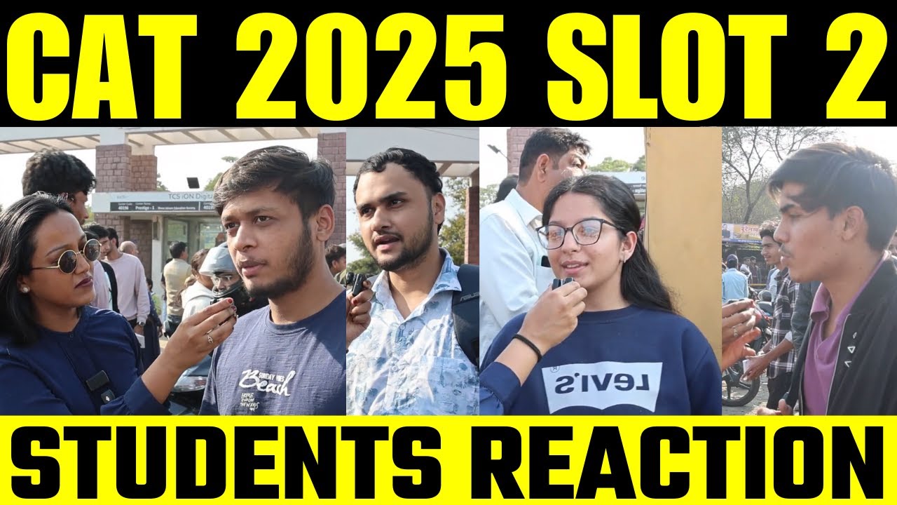 CAT 2025 Slot 2 Exam Analysis | CAT Exam Student Reaction | CAT 2025 Slot 2 Most Difficult Section