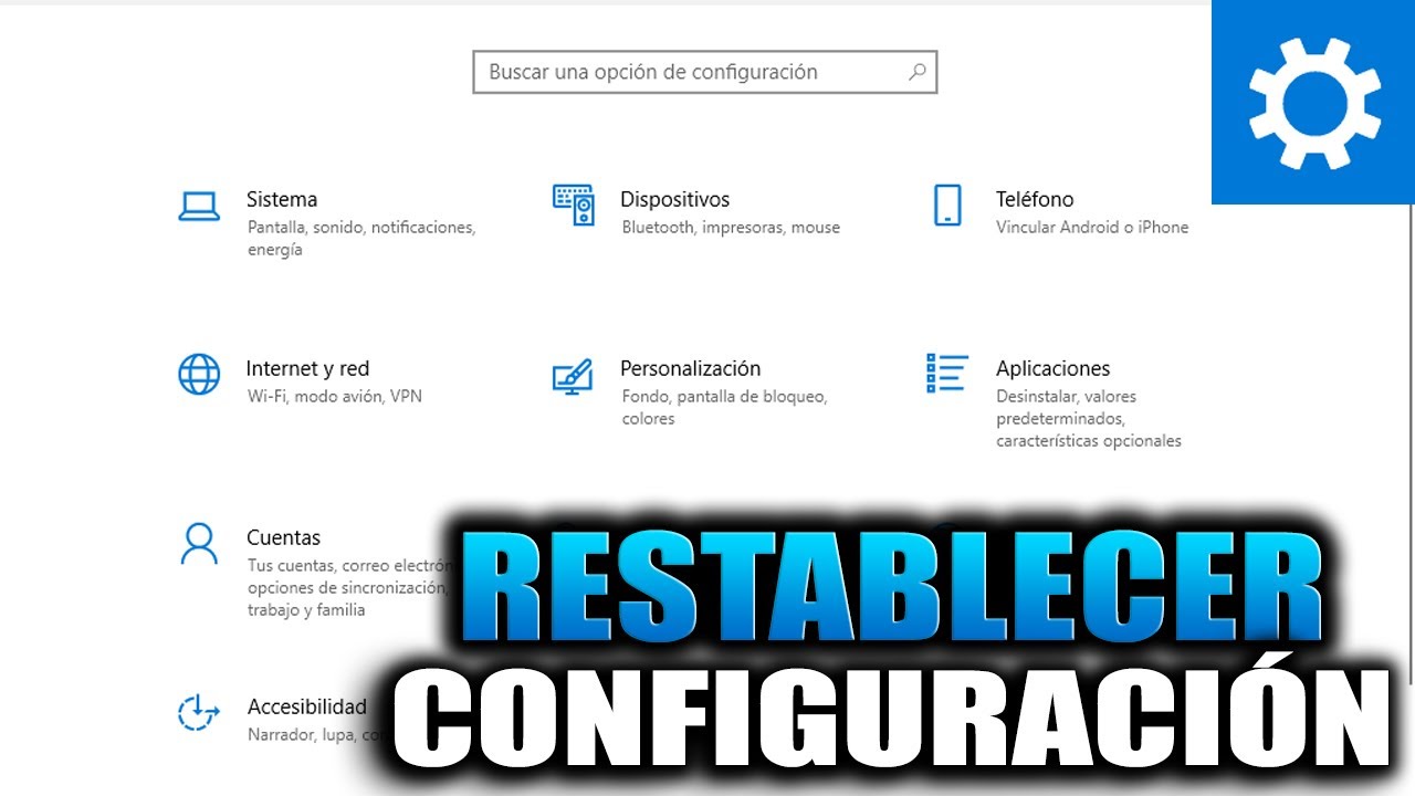Configuraci&oacute;n de Windows 10 (No abre, Se cierra) | &iexcl;Soluci&oacute;n!