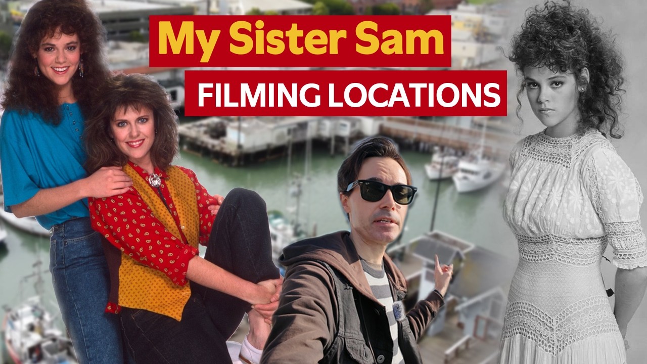My Sister Sam Filming Locations