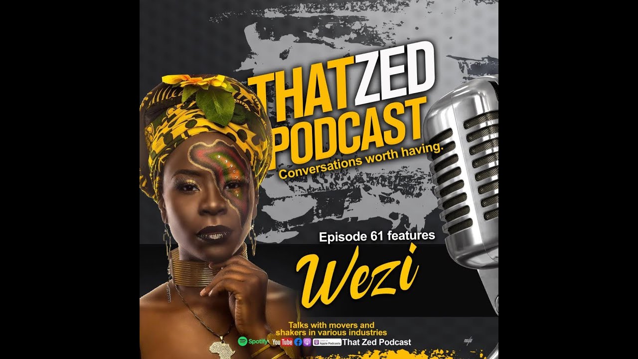 |TZP Ep61| Wezi discusses her absence from the stage and interviews; mental health; depression; etc.