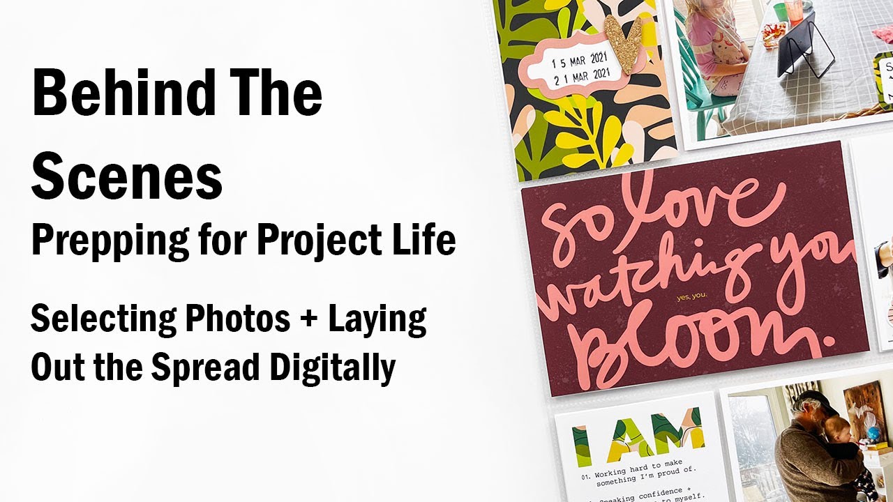 2021 Project Life | Behind the Scenes | Week 11