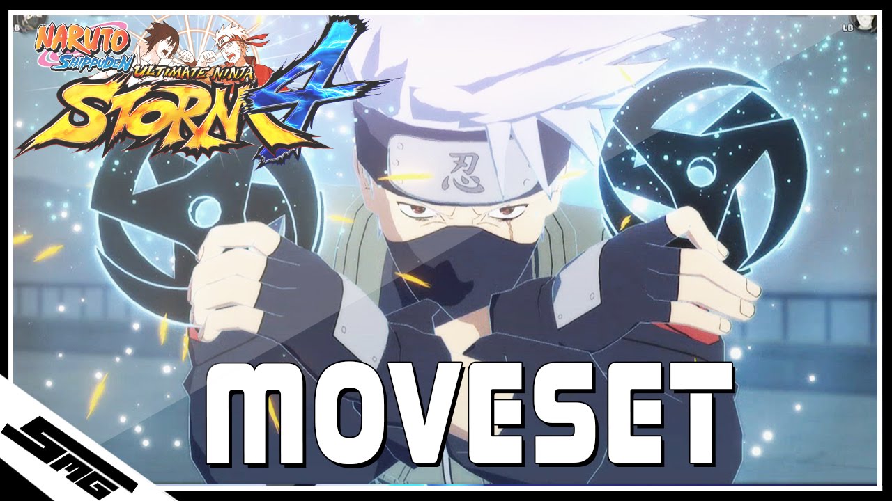 Naruto Ultimate Ninja Storm 4 - Kakashi Hatake COMPLETE Moveset