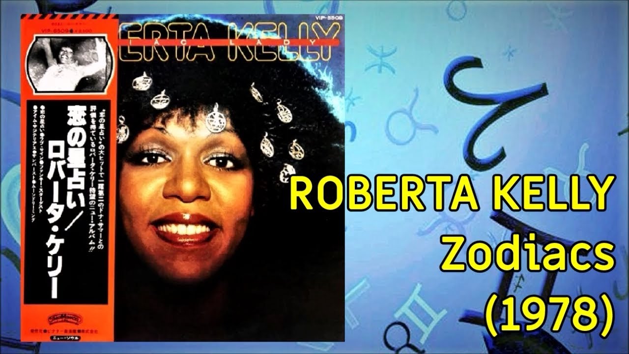 ROBERTA KELLY - Zodiacs (1978) I'm a Libra♎ *Disco, Giorgio Moroder, ロバータ・ケリー