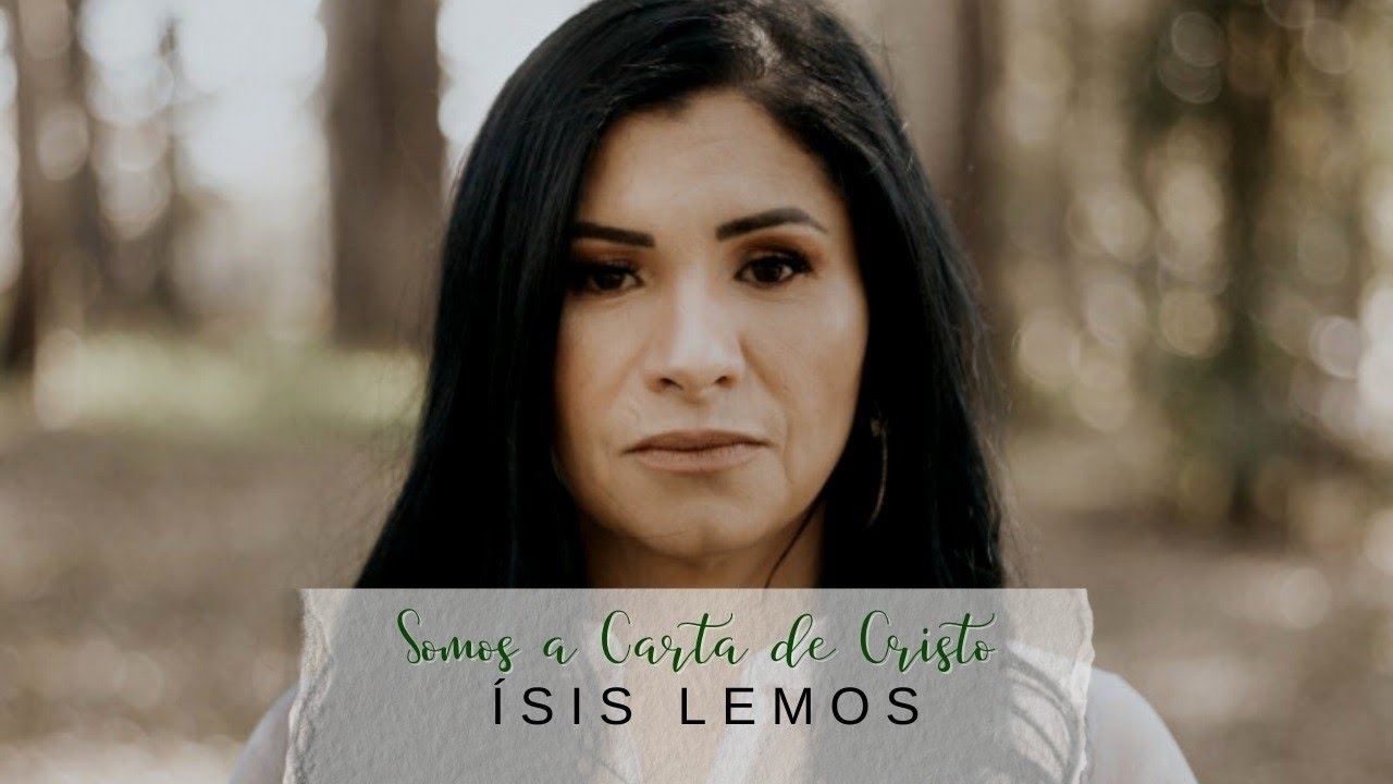 Isis Lemos | Somos A Carta De Cristo [Clipe Oficial]