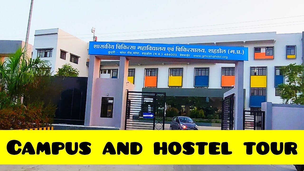 Birsa Munda Government medical College (GMC  shahdol )Madhya Pradesh campus and hostel tour