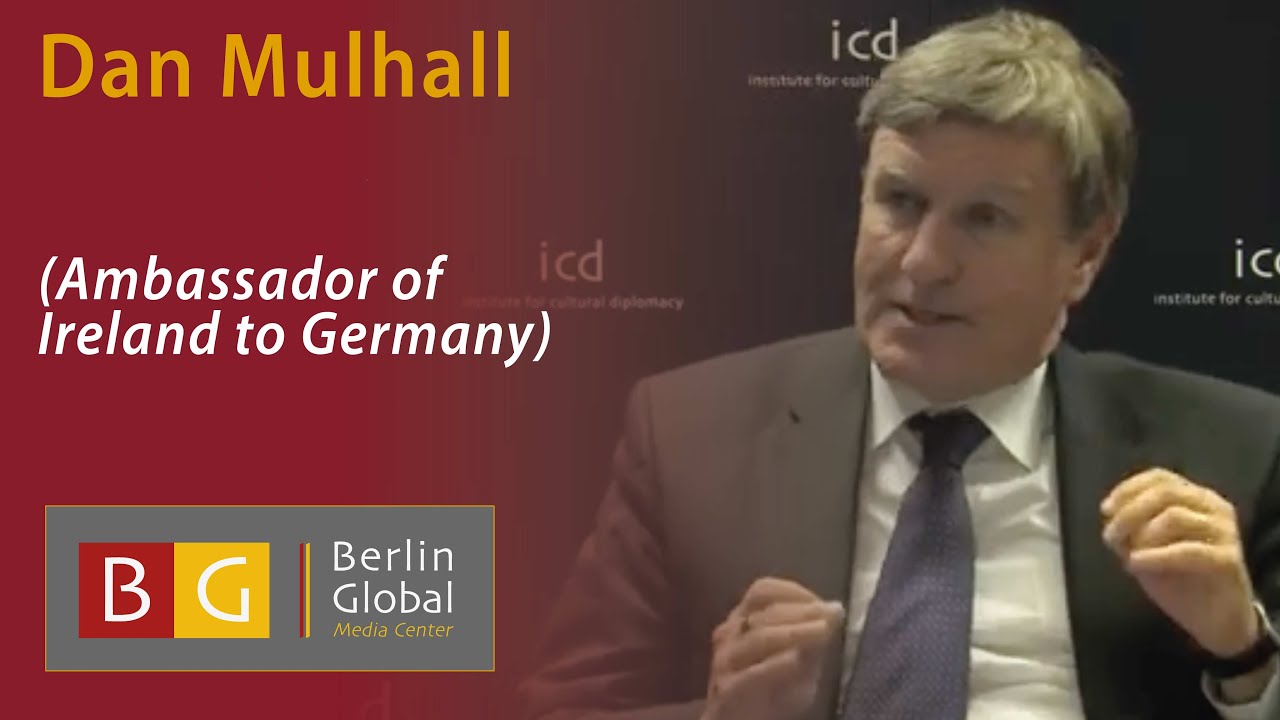 Dan Mulhall ( Ambassador of Ireland to Germany )