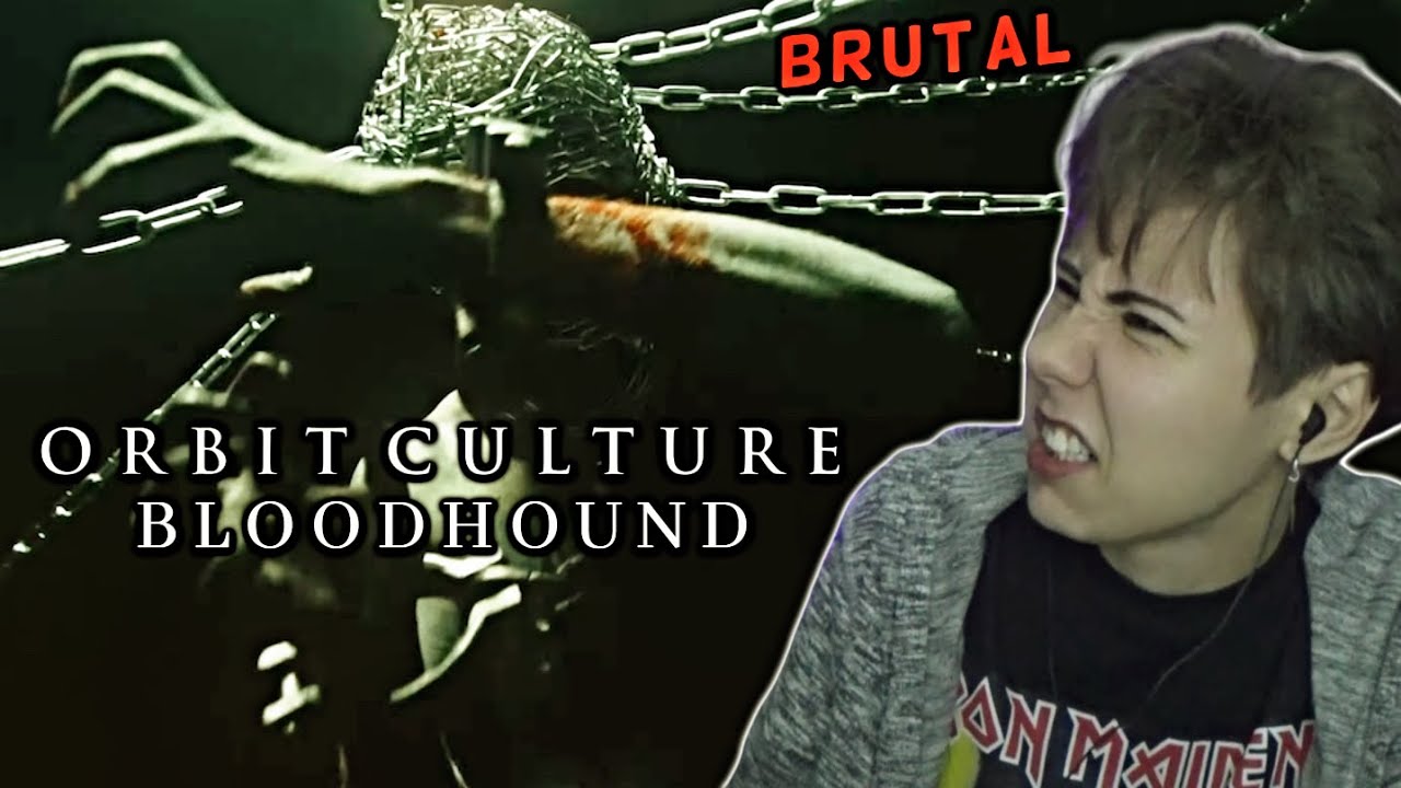 Orbit Culture - Bloodhound | Reaction